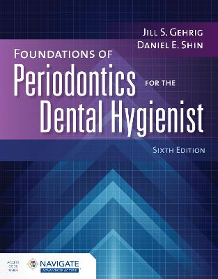 Foundations of Periodontics for the Dental Hygienist with Navigate Advantage Access