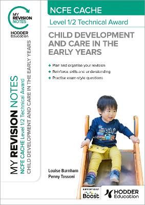 My Revision Notes: NCFE CACHE Level 1/2 Technical Award in Child Development and Care in the Early Years