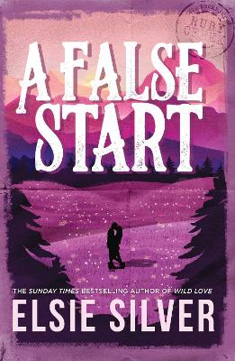 A False Start: From the Sunday Times bestseller comes the sweet and spicy brother's best friend romance: Volume 4