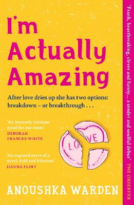 I'm Actually Amazing: The fresh, funny debut novel you'll be talking about for days