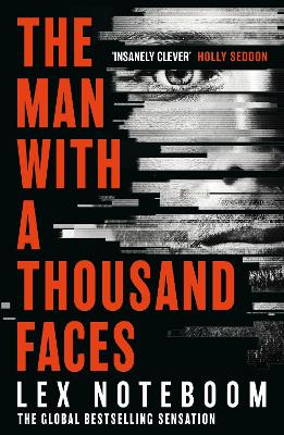 The Man with a Thousand Faces: The gripping, unputdownable debut from the global thriller sensation!