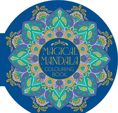 Magical Mandala Colouring Book: 45 Meditative Mandala Designs