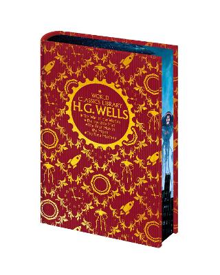 World Classics Library: H. G. Wells: The War of the Worlds, The Invisible Man, The First Men in the Moon, The Time Machine