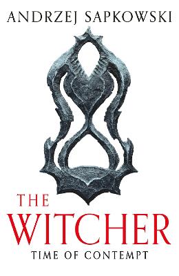 Time of Contempt: The bestselling novel which inspired season 3 of Netflix's The Witcher