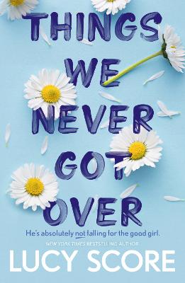 Things We Never Got Over: The Sunday Times bestseller and TikTok sensation