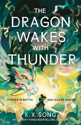 The Dragon Wakes With Thunder: the fast-paced, romantic and dark sequel
