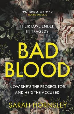 Bad Blood: PRE-ORDER NOW: the new gripping thriller from Sarah Hornsley, ONE DARK SUMMER