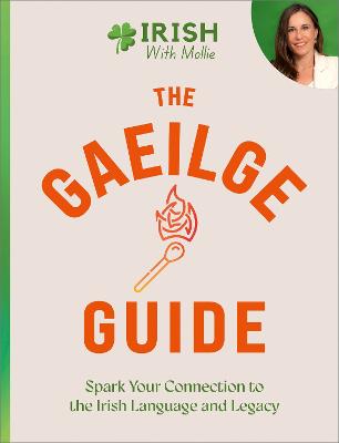 The Gaeilge Guide: Spark your connection