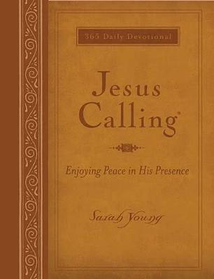 Jesus Calling, Large Text Brown Leathersoft, with Full Scriptures: Enjoying Peace in His Presence (A 365-Day Devotional) - The Perfect Christian Gift for Lent and Easter