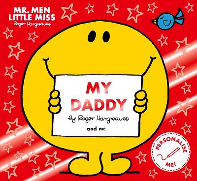 Mr Men Little Miss My Daddy: The Perfect Gift for Father's Day (Mr. Men and Little Miss Picture Books)