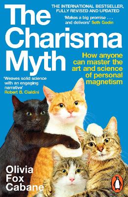 The Charisma Myth: How Anyone Can Master the Art and Science of Personal Magnetism