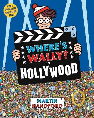 Where's Wally? In Hollywood: From the original search-and-find series - an epic movie and film puzzle book with King Kong, cowboys, pirates, musketeers and Robin Hood, perfect present for all ages