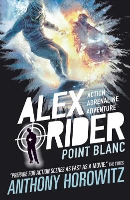 Point Blanc: The explosive second adventure in the bestselling spy series that's sold over 21 million copies; for fans of action, gadgets and danger aged 9-14