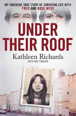 Under Their Roof: My shocking true story