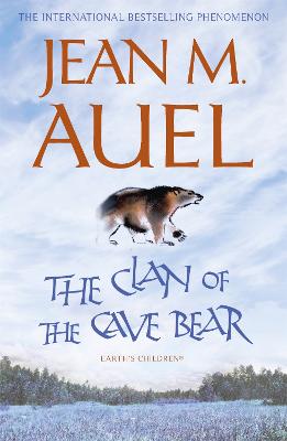 The Clan of the Cave Bear: The bestselling sweeping historical romance