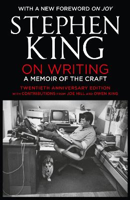 On Writing: A Memoir of the Craft: Twentieth Anniversary Edition with Contributions from Joe Hill and Owen King