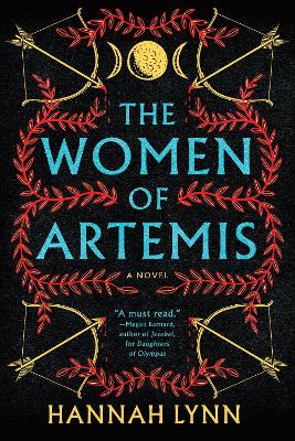 The Women of Artemis: A Gripping Retelling of the Amazons for Fans of Greek Mythology Books