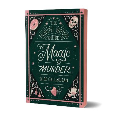 The Hearth Witch's Guide to Magic & Murder: A Cosy Fantasy Murder Mystery (The Hemlock Saga Book 1)