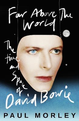 Far Above The World: 'Magical and inspired, like Bowie himself' Jonny Marr