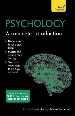 Psychology: A Complete Introduction: A step-by-step Teach Yourself guide to use at home, school or college