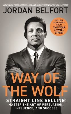 Way of the Wolf : Straight Line Selling
