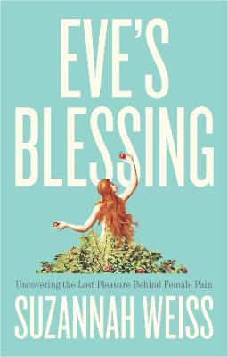 Eve′s Blessing