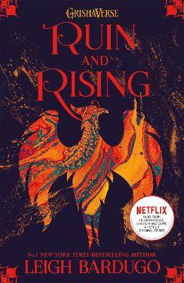 The Shadow and Bone: Ruin and Rising: Book 3