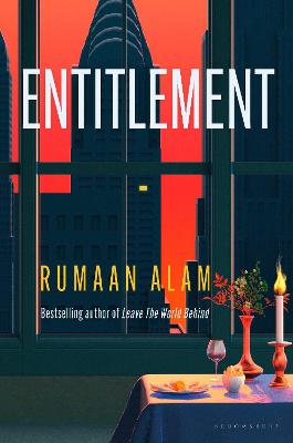 Entitlement: The exhilarating new novel from the author of Leave the World Behind