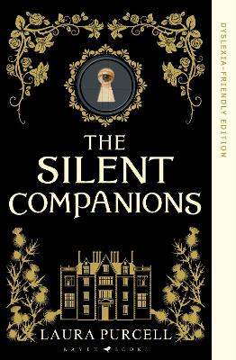 The Silent Companions: Dyslexia-friendly Edition