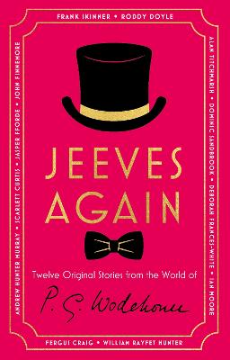 Jeeves Again: Twelve New Stories