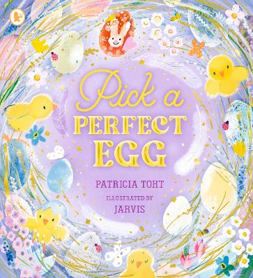 Pick a Perfect Egg: A joyful read-aloud adventure, perfect for sharing at Easter for children aged 3, 4, 5, 6