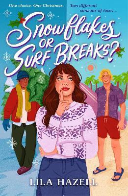 Snowflakes or Surf Breaks?: Curl up with this perfect grumpy x sunshine and friends to lovers YA Christmas romance