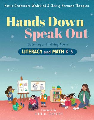 Hands Down, Speak Out: Listening and Talking Across Literacy and Math