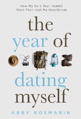 The Year of Dating Myself: How My Solo Tour Healed More Than Just My Heartbreak