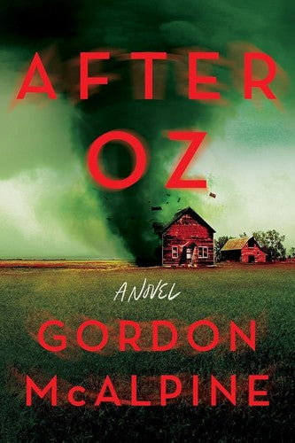 After Oz: A Novel