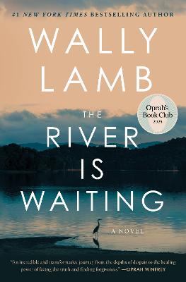The River Is Waiting (Oprah's Book Club): A Novel