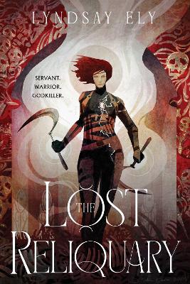 The Lost Reliquary: Volume 1
