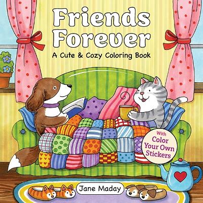 Friends Forever: A Cute & Cozy Coloring Book