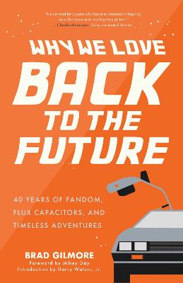 Back from the Future: 40 Years of Fandom, Flux Capacitors, and Timeless Adventures
