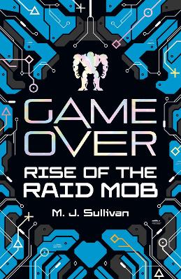 Game Over: Rise of the Raid Mob