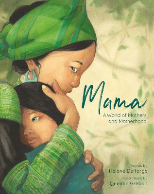 Mama: A World of Mothers and Motherhood