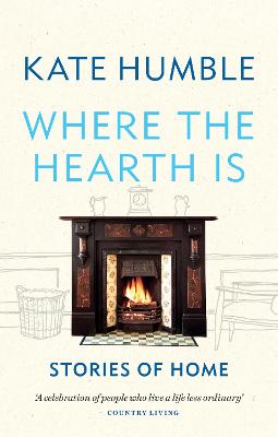 Where the Hearth Is: Stories of home