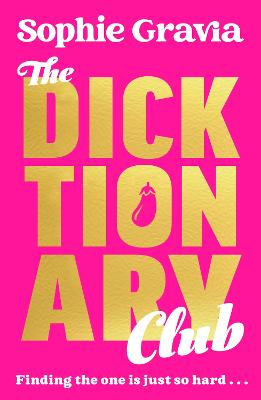 The Dicktionary Club: A new laugh-out-loud read from the author of A GLASGOW KISS