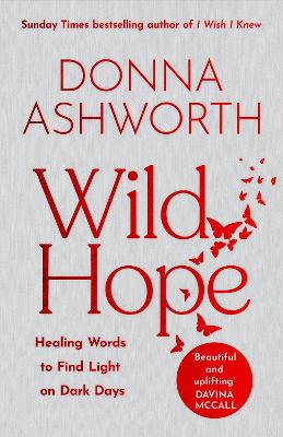 Wild Hope: The inspirational No 1 Sunday Times bestseller & the perfect gift for Mother's Day