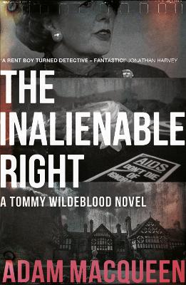 The Inalienable Right: A Tommy Wildeblood novel