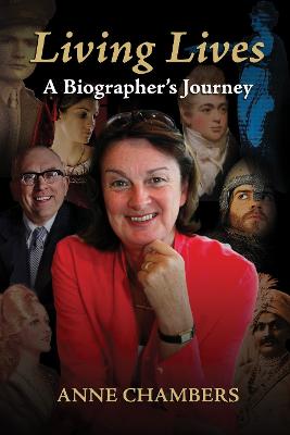 Living Lives : A Biographer's Journey