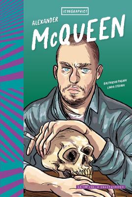 Icongraphics - Alexander McQueen: A Graphic Novel