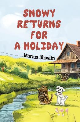 Snowy returns for a holiday