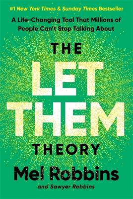 The Let Them Theory: A Life-Changing Too