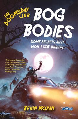 The Doomsday Club: Bog Bodies: Some secrets just won't stay buried!